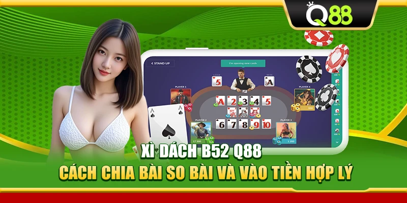 Chia và So bài Xì Dách B52