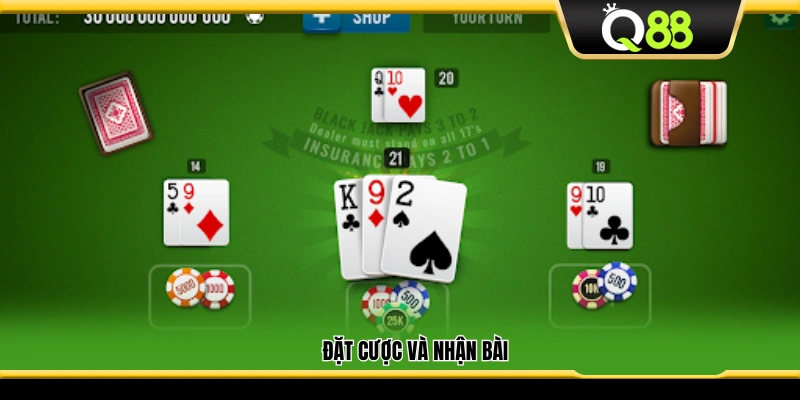 Chọn số tiền cược và nhận bài mở đầu