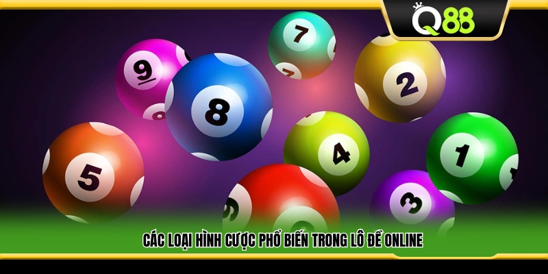 Những kiểu cược thường gặp khi chơi lô đề online