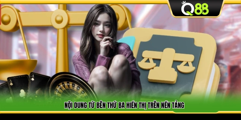 Thông tin do bên thứ ba cung cấp xuất hiện trên nền tảng