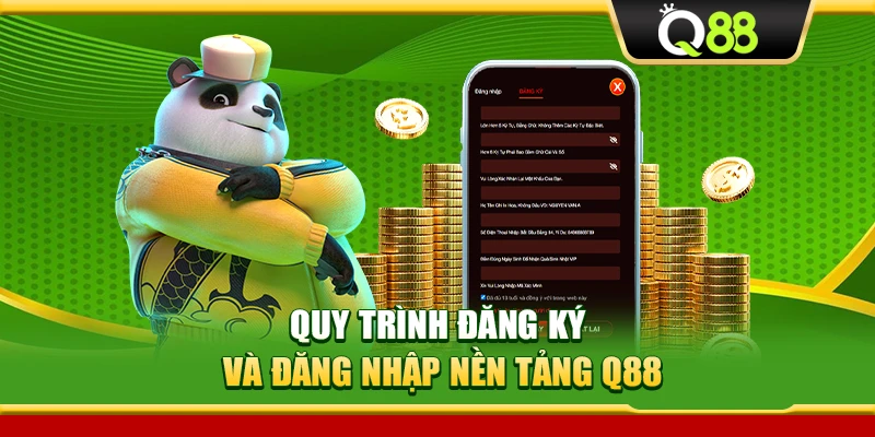 Quy trình đăng ký và đăng nhập nền tảng Q88